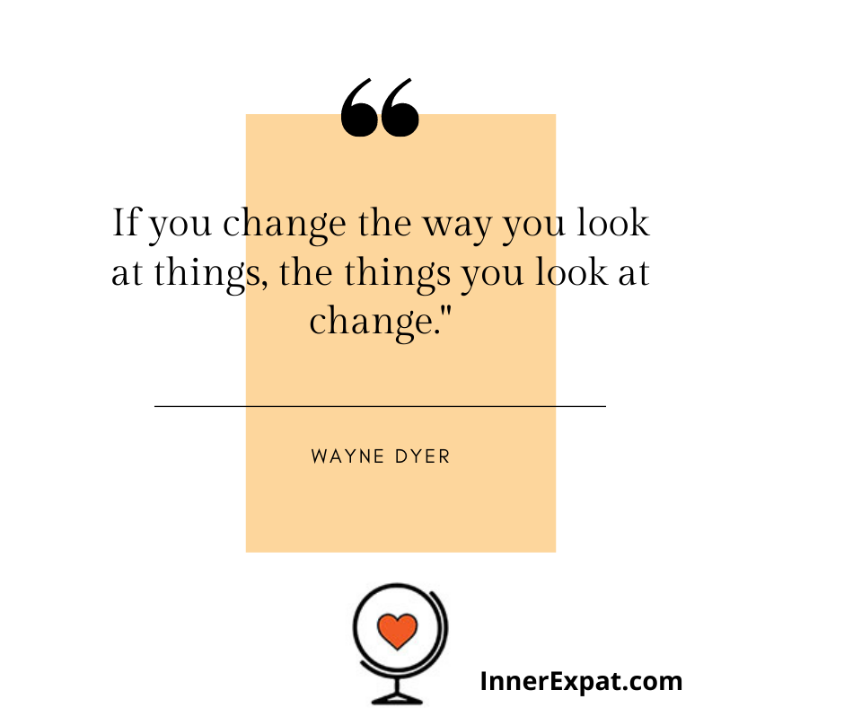 Wayne Dyer quote about mindset and change